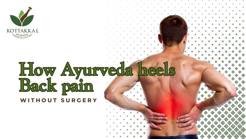 كيف يعالج الأيورفيدا آلام الظهر دون جراحة