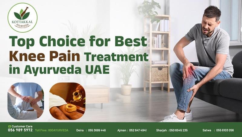 Suffering From Knee Pain? Can Ayurvedic Treatment in the UAE Offer Long-Term Relief?