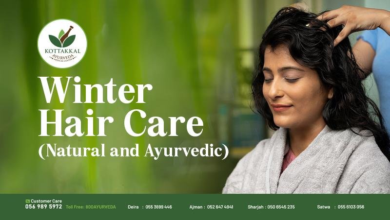 Winter Hair Care (Natural and Ayurvedic)